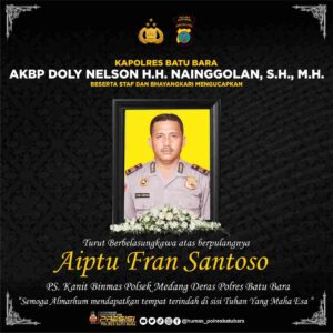 Kapolres Batu Bara Sampaikan Belasungkawa atas Meninggalnya Aiptu Fran Santoso